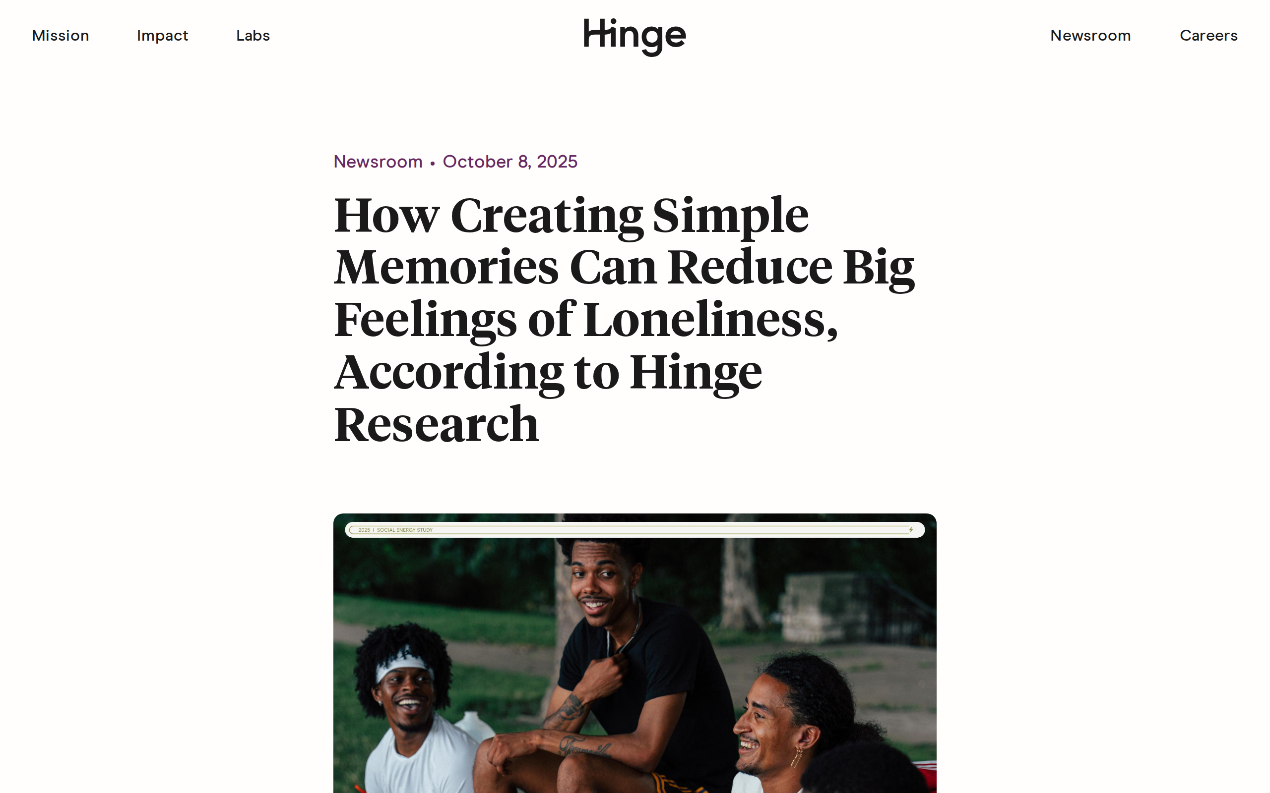 Hinge Newsroom article dated October 8, 2025, headlined 'How Creating Simple Memories Can Reduce Big Feelings of Loneliness, According to Hinge Research', above a photo of three friends laughing together on the grass in a park.